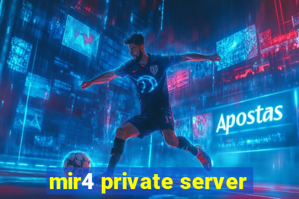 mir4 private server